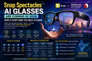 Snap Spectacles AI Glasses Are Coming in 2026 — Here’s Everything You Need to Know