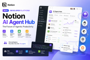 Notion AI Agent Hub: How the New Developer Platform Transforms Agentic Productivity