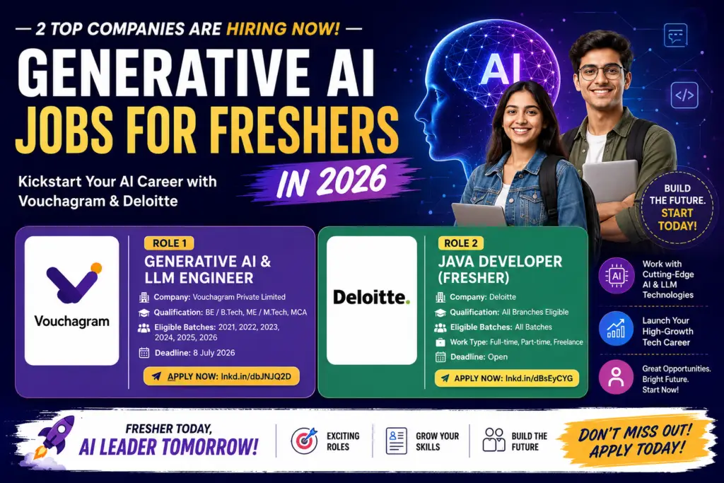 Generative AI jobs for freshers at Vouchagram and Deloitte with 2026 hiring opportunities and career openings.