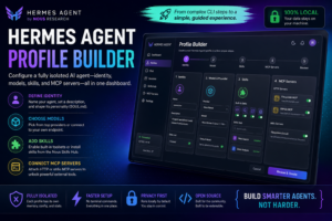 Hermes Agent Profile Builder: How Nous Research Unified Identity, Models, Skills, and MCP Servers in One Dashboard