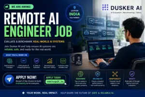 Remote AI Engineer Job at Dusker AI: Evaluate and Benchmark Real-World AI Systems