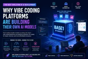 Why Vibe Coding Platforms Are Building Their Own AI Models