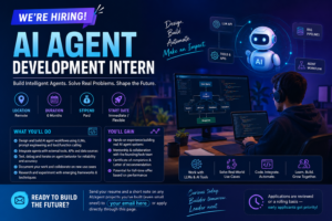 We’re Hiring: AI Agent Development Intern