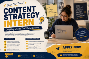 Join our team as a Content Strategy Intern — Crafting Stories That Build Brands