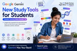 What Are Google’s New Gemini Study Tools, and How Do They Help Students Learn?