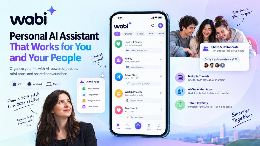 Personal AI assistant Wabi showing shared task threads, AI mini apps, and collaborative planning features.