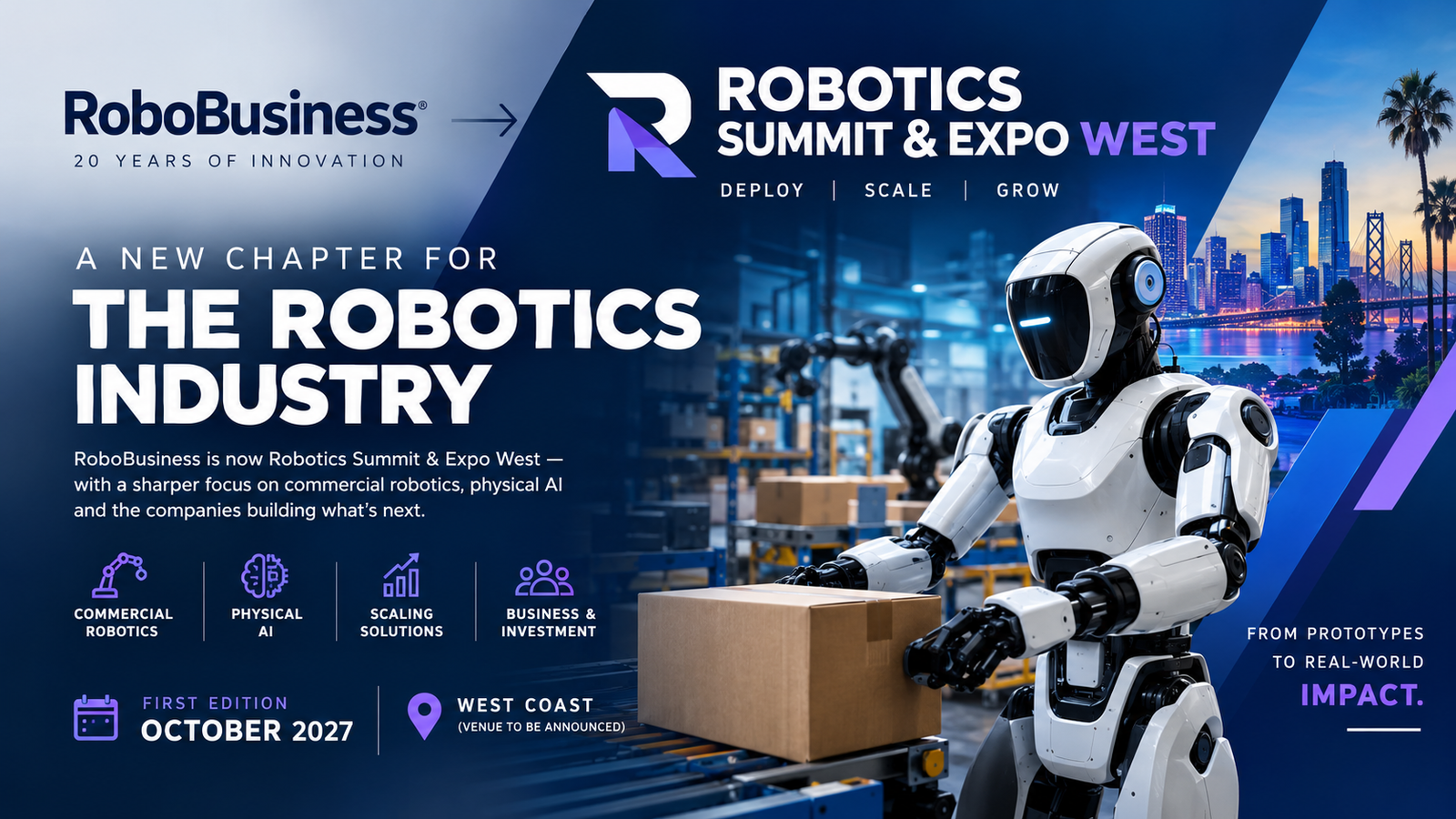 Robotics Summit & Expo West 2027 rebrand highlighting the future of commercial robotics, physical AI, and industry growth.